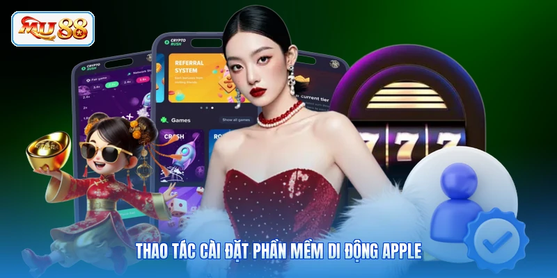 Thao tác cài đặt phần mềm di động Apple